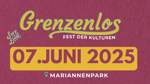 Grenzenlos Fest der Kulturen am 07. Juni 2025