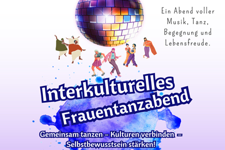 Interkultureller Frauentanzabend - Gemeinsam tanzen – Kulturen verbinden – Selbstbewusstsein stärken!