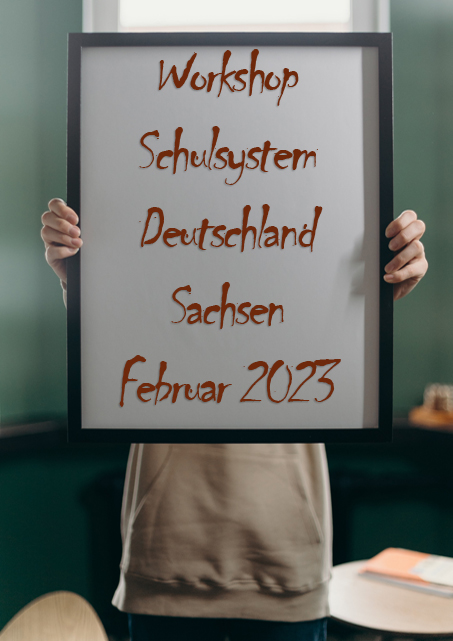 Workshop Schulsystem Deutschland Sachsen