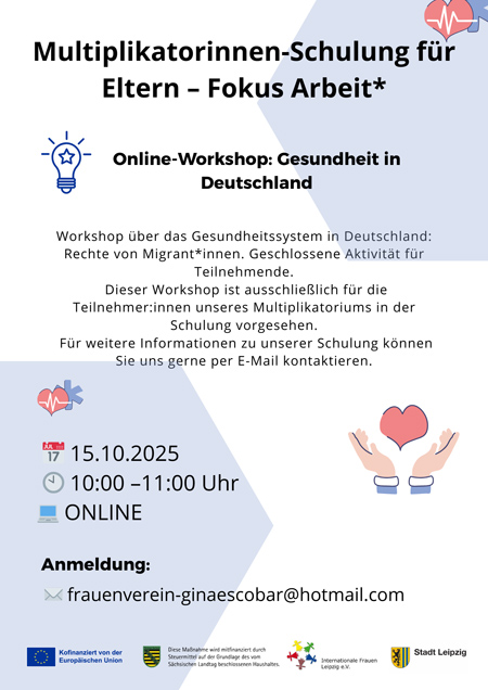 “Multiplikator*innen-Schulung für Eltern” Fokus Arbeit: Online-Workshop: Gesundheit in Deutschland (Rechte und Zugang zu Gesundheitsdiensten für Migrant*innen)