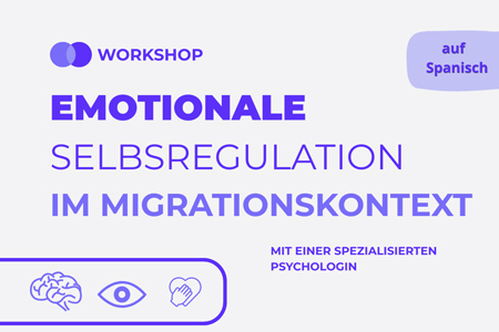 Workshop: Emotionale Selbstregulation im Migrationskontext (Auf Spanisch)